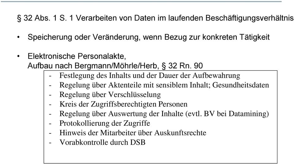 Personalakte, Aufbau nach Bergmann/Möhrle/Herb, 32 Rn.