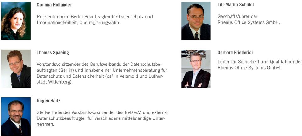 Thomas Spaeing Vorstandsvorsitzender des Berufsverbands der Datenschutzbeauftragten (Berlin) und Inhaber einer Unternehmensberatung für Datenschutz und