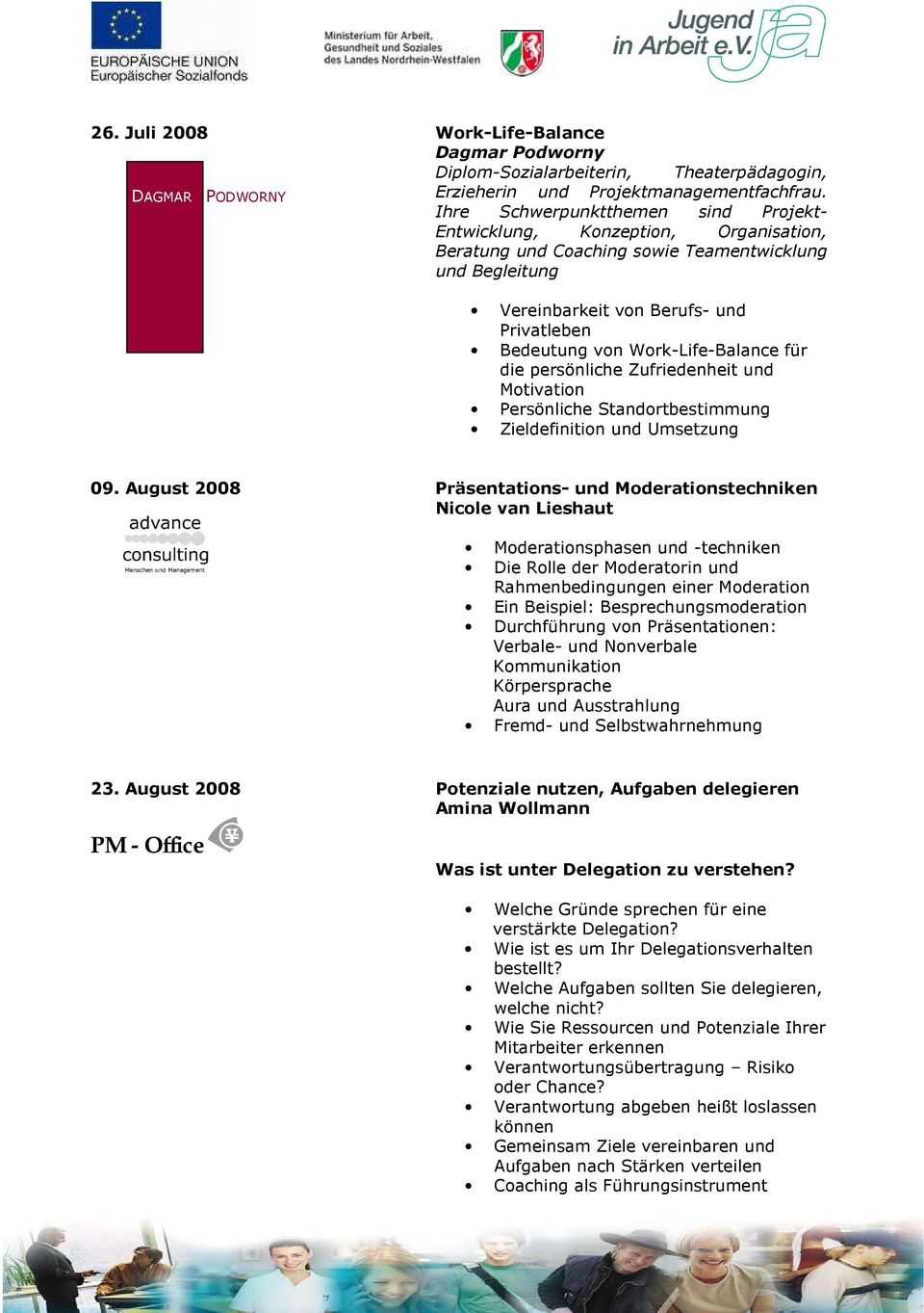 Work-Life-Balance für die persönliche Zufriedenheit und Motivation Persönliche Standortbestimmung Zieldefinition und Umsetzung 09.