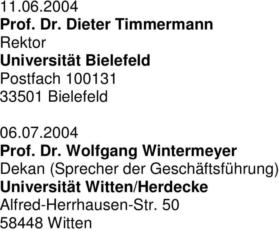 100131 33501 Bielefeld 06.07.2004 Prof. Dr.