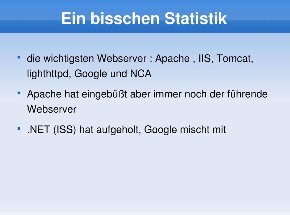 Apache hat eingebüßt aber immer noch der führende