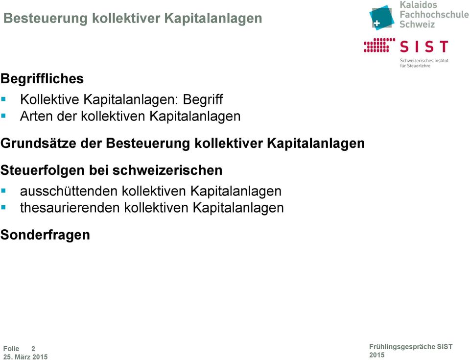 Kapitalanlagen Steuerfolgen bei schweizerischen ausschüttenden