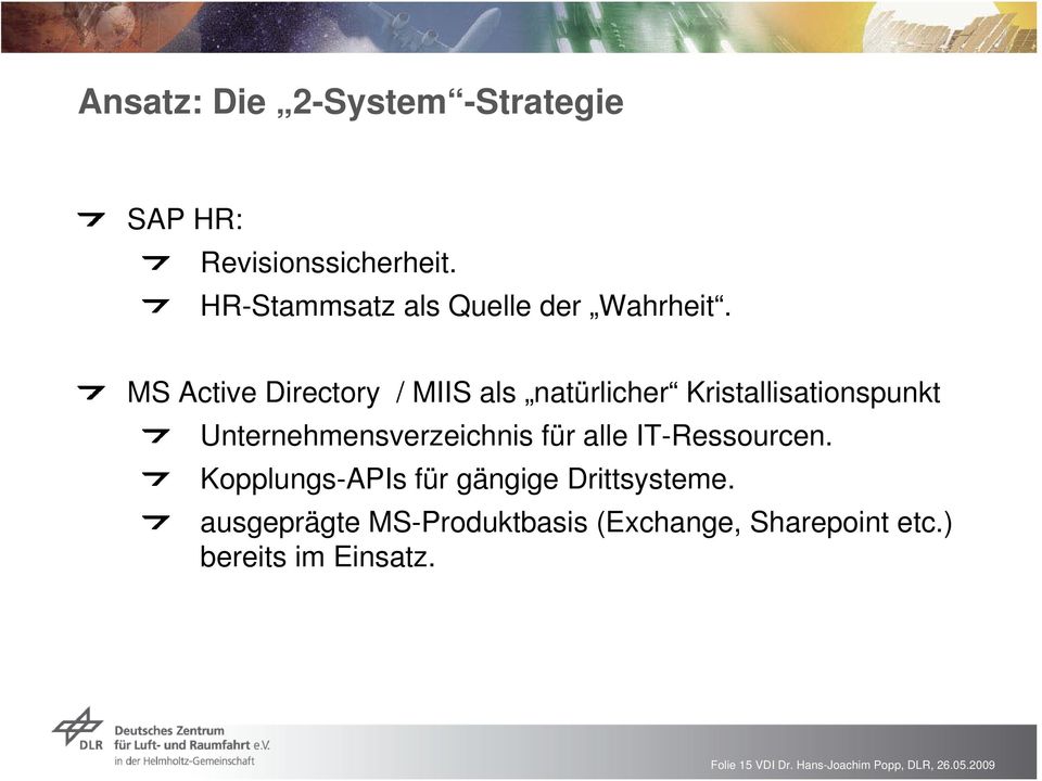 MS Active Directory / MIIS als natürlicher Kristallisationspunkt Unternehmensverzeichnis für