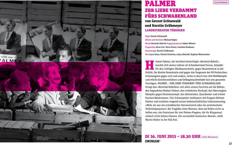 Palmer, der berühmt-berüchtigte»remstal-rebell«, machte Zeit seines Lebens im Schwabenland Furore, kämpfte für den richtigen Obstbaumschnitt, gegen Beamtentum in der Politik, für direkte Demokratie