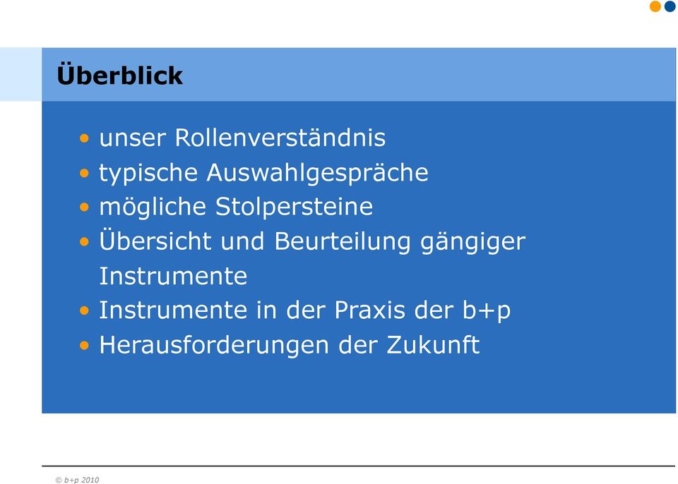 Übersicht und Beurteilung gängiger Instrumente