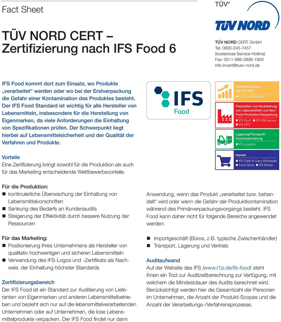 Der IFS Food Standard ist wichtig für alle Hersteller von Lebensmitteln, insbesondere für die Herstellung von Eigenmarken, da viele Anforderungen die Einhaltung von Spezifikationen prüfen.