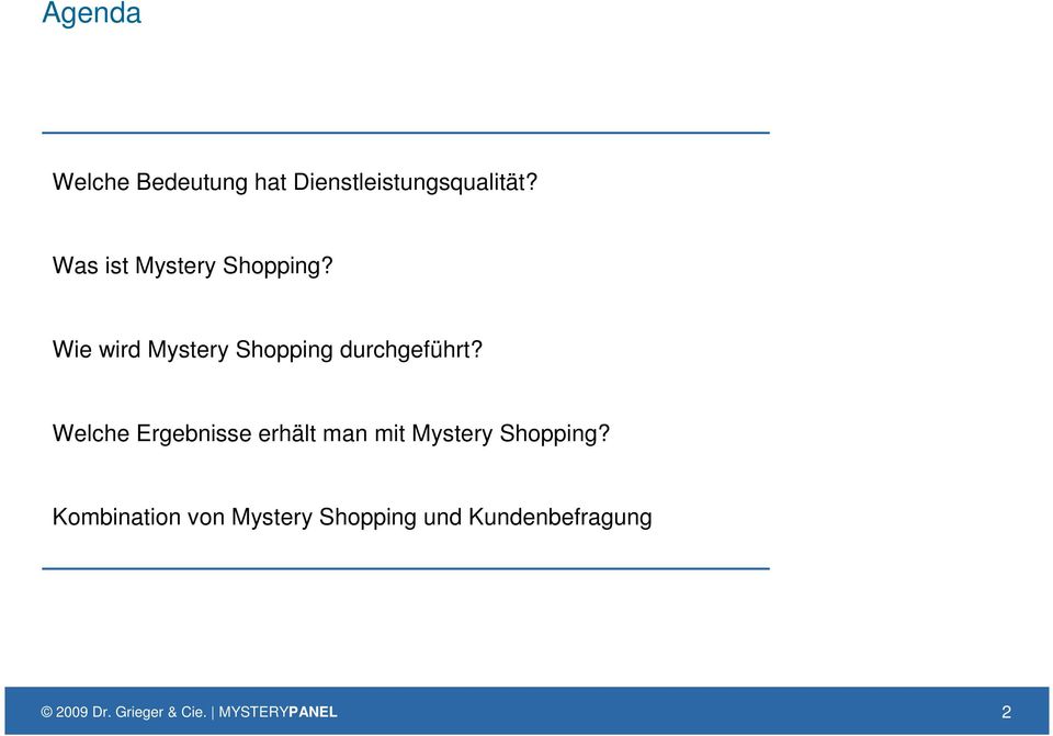 Wie wird Mystery Shopping durchgeführt?