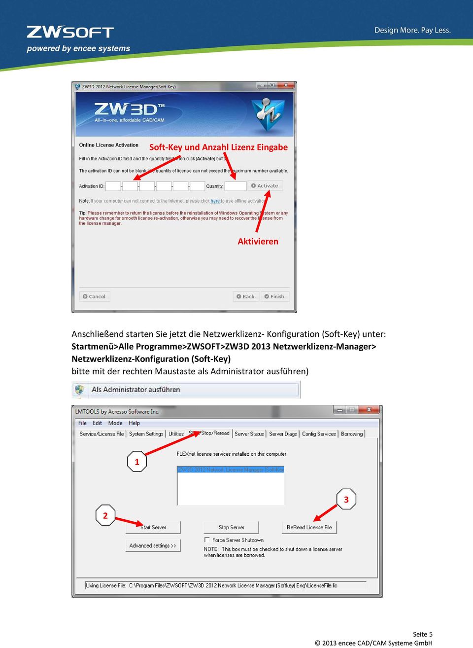 Programme>ZWSOFT>ZW3D 2013 Netzwerklizenz-Manager>