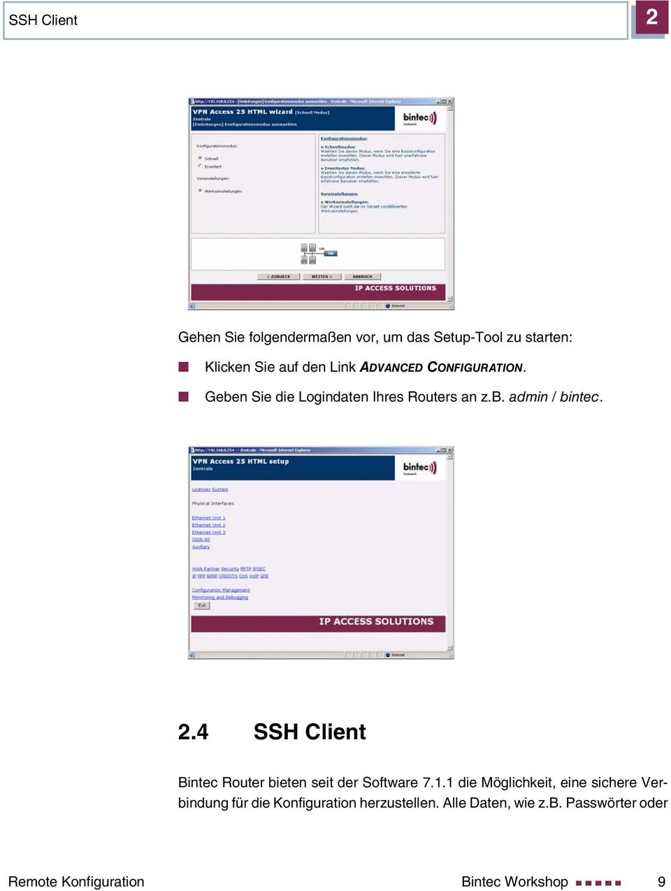 4 SSH Client Bintec Router bieten seit der Software 7.1.