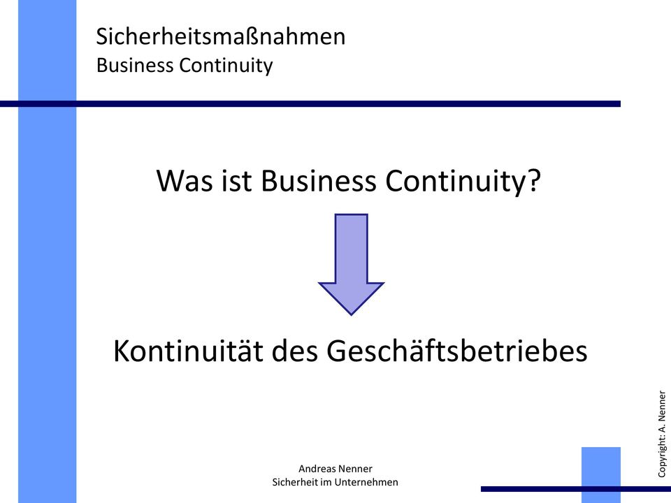 ist Business Continuity?