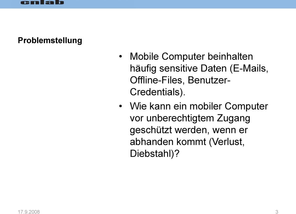 Wie kann ein mobiler Computer vor unberechtigtem Zugang