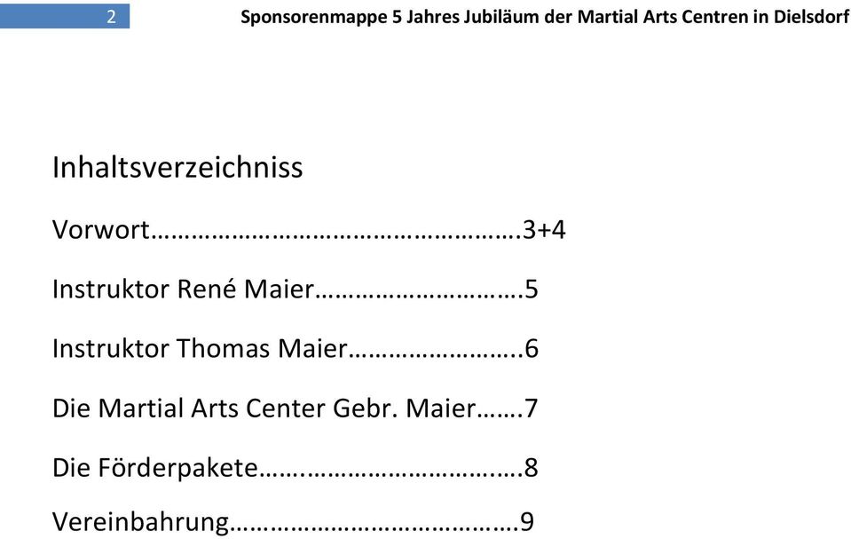 3+4 Instruktor René Maier.5 Instruktor Thomas Maier.