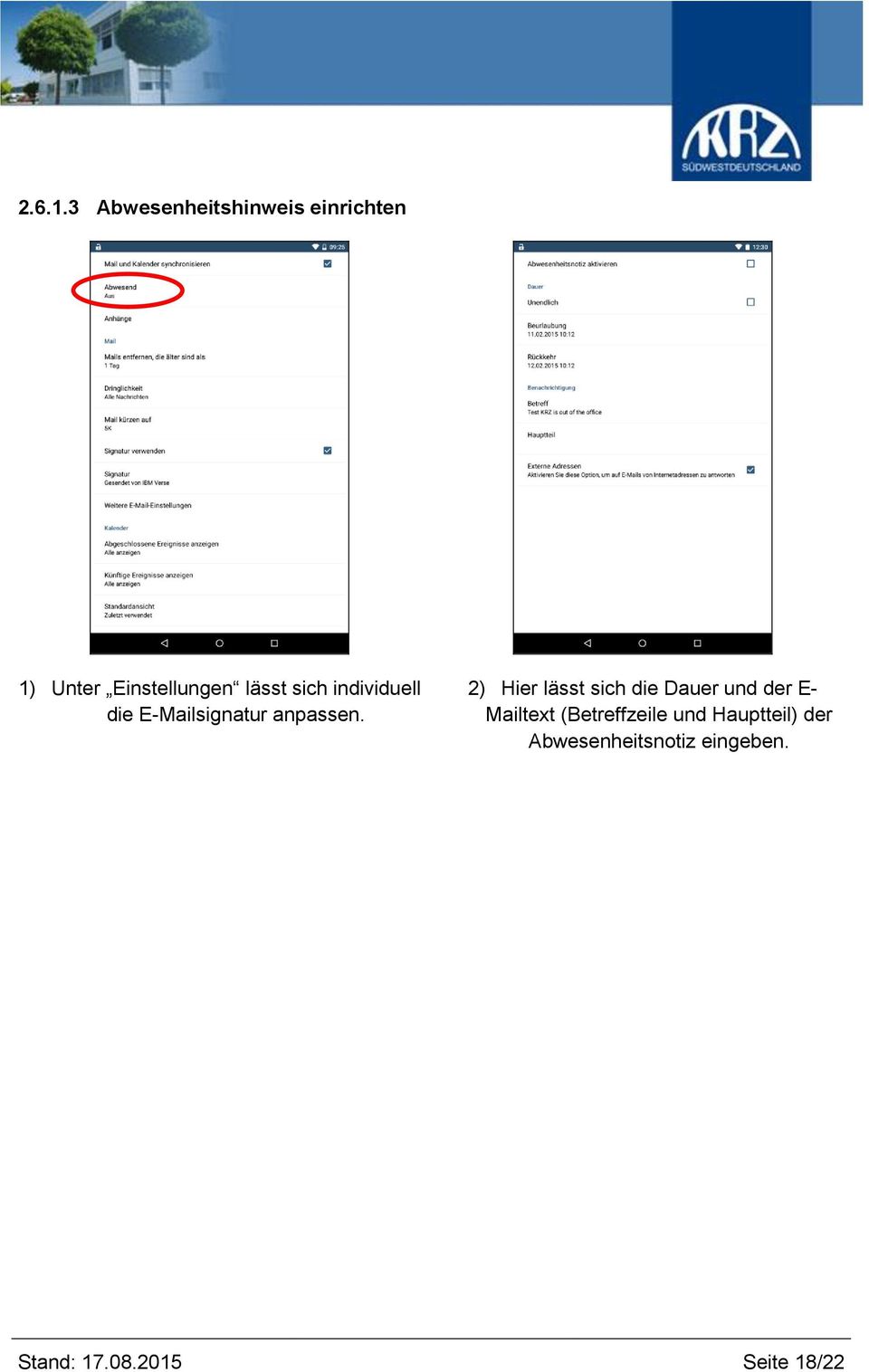 sich individuell die E-Mailsignatur anpassen.