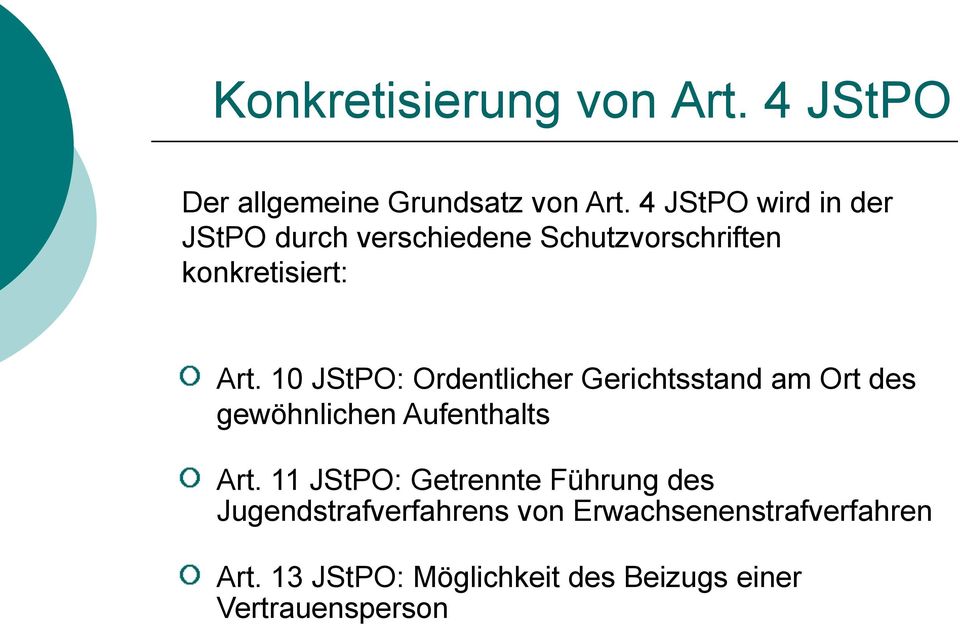 10 JStPO: Ordentlicher Gerichtsstand am Ort des gewöhnlichen Aufenthalts Art.