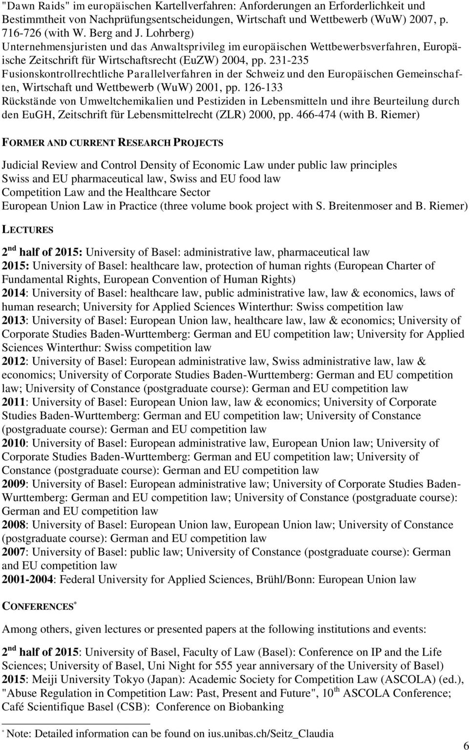 231-235 Fusionskontrollrechtliche Parallelverfahren in der Schweiz und den Europäischen Gemeinschaften, Wirtschaft und Wettbewerb (WuW) 2001, pp.