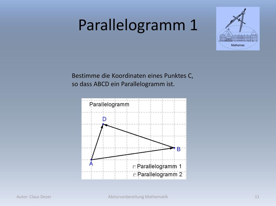 ABCD ein Parallelogramm ist.