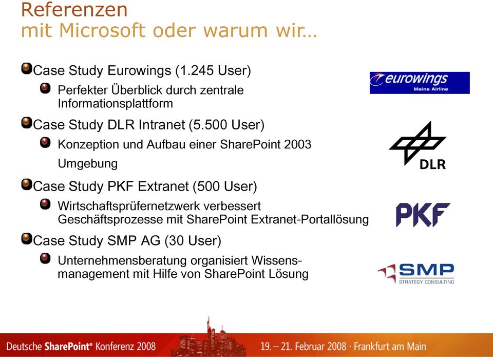 500 User) Konzeption und Aufbau einer SharePoint 2003 Umgebung Case Study PKF Extranet (500 User)