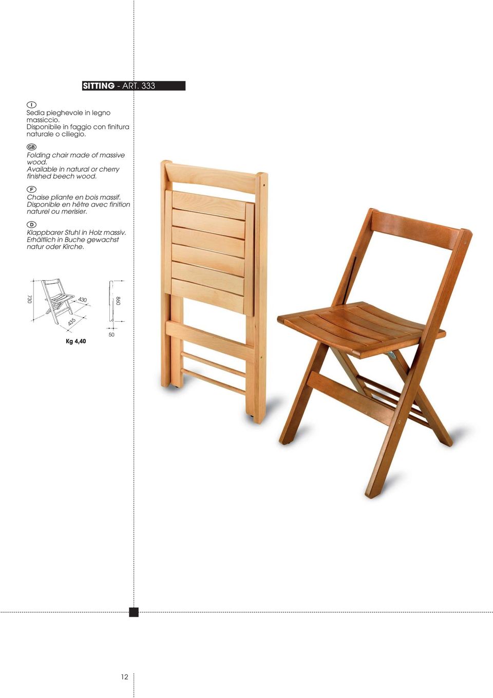 Folding chair made of massive wood.
