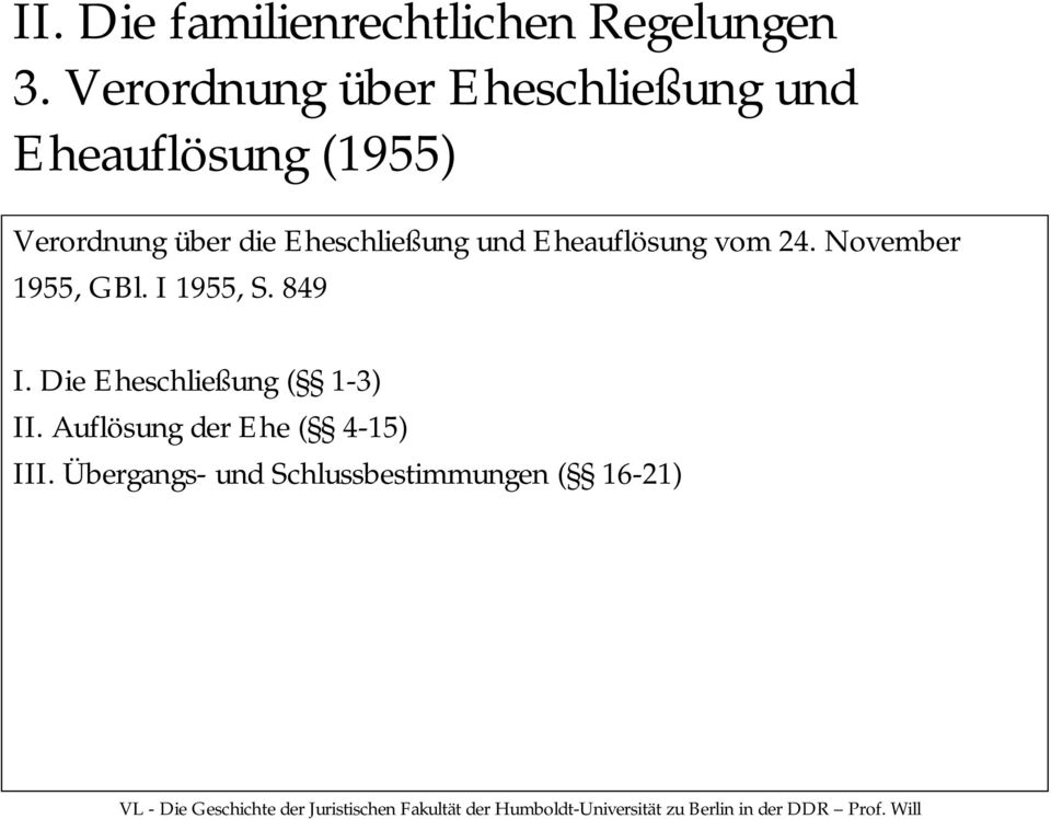 Eheschließung und Eheauflösung vom 24. November 1955, GBl. I 1955, S.