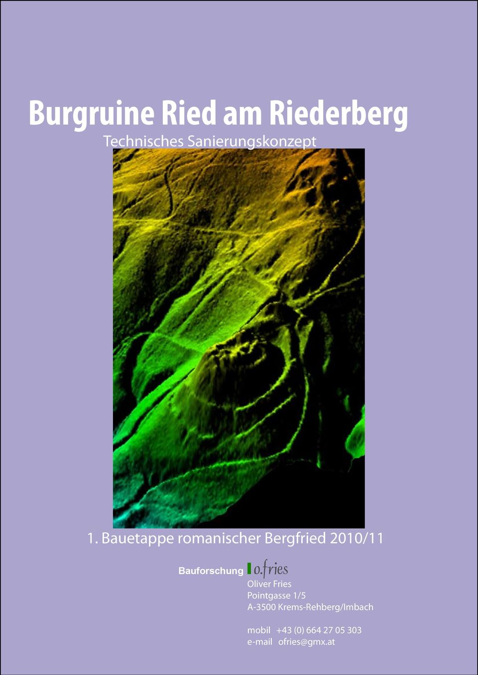 Bauetappe romanischer Bergfried 2010/11 Bauforschung I o.