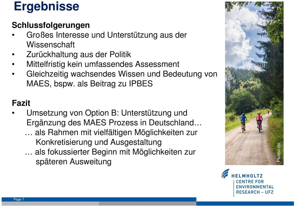 als Beitrag zu IPBES Fazit Umsetzung von Option B: Unterstützung und Ergänzung des MAES Prozess in Deutschland als Rahmen
