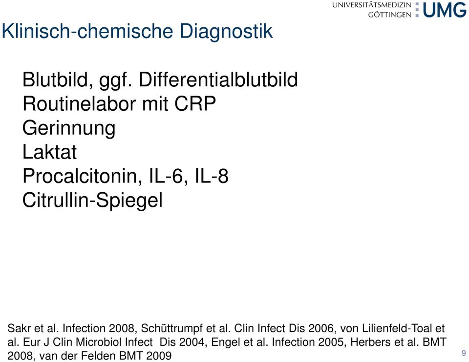 Citrullin-Spiegel Sakr et al. Infection 2008, Schüttrumpf et al.