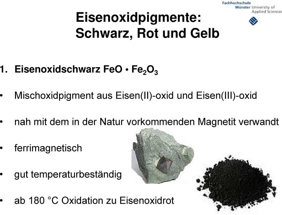 Eisen(II)-oxid und Eisen(III)-oxid nah mit dem in der Natur