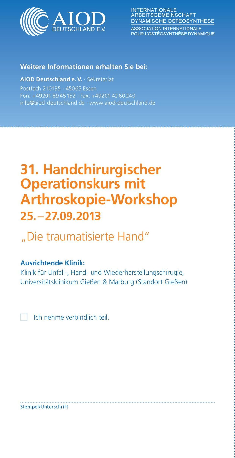 aiod-deutschland.de 31. Handchirurgischer Operationskurs mit Arthroskopie-Workshop 25. 27.09.
