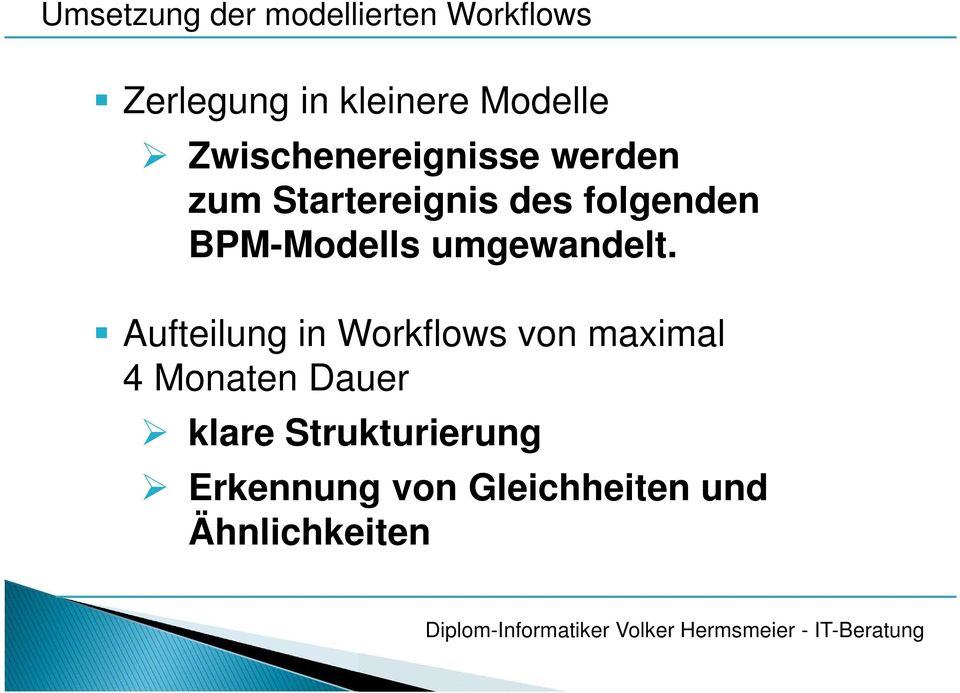 BPM-Modells umgewandelt.