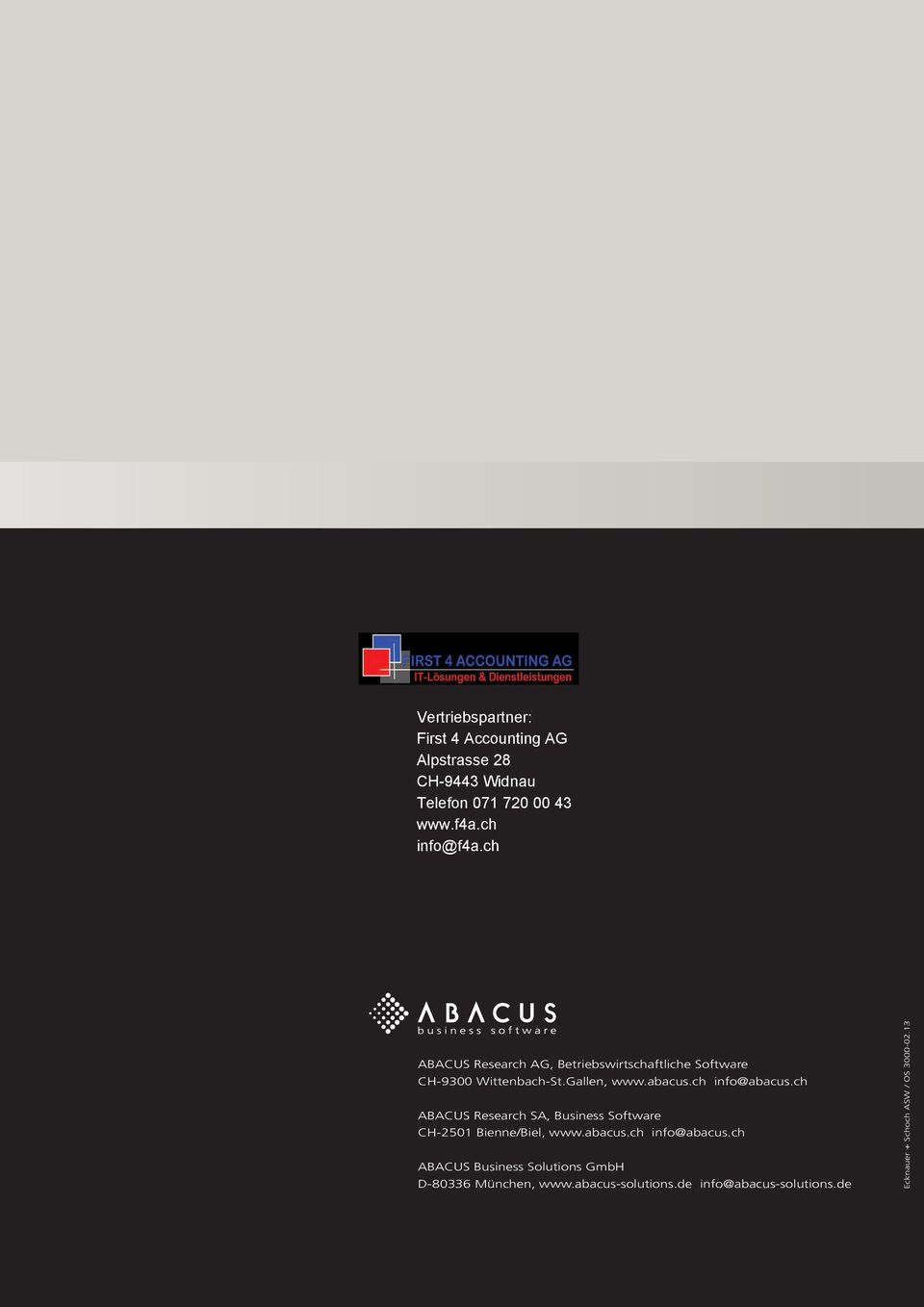 ch ABACUS Research SA, Business Software CH-2501 Bienne/Biel, www.abacus.ch info@abacus.