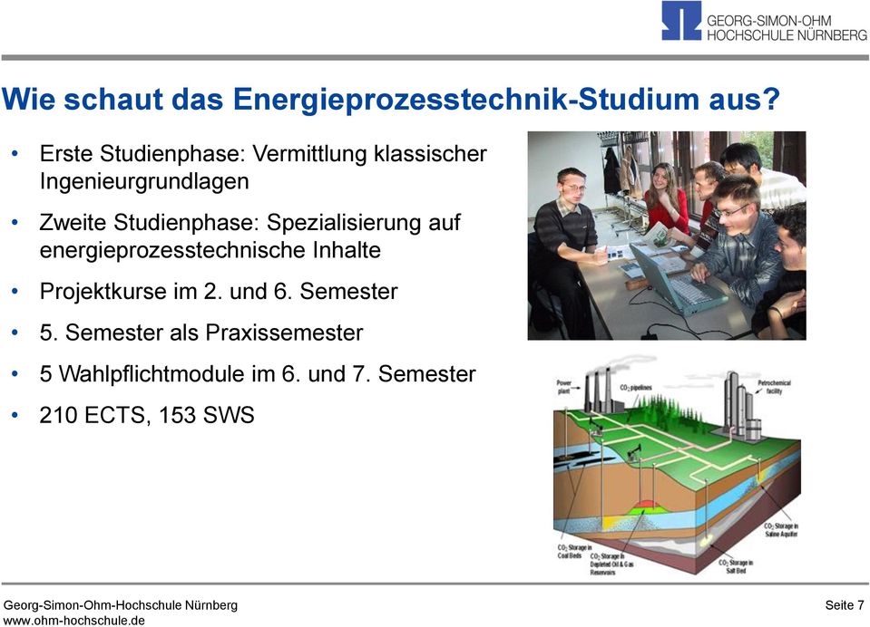 Studienphase: Spezialisierung auf energieprozesstechnische Inhalte Projektkurse