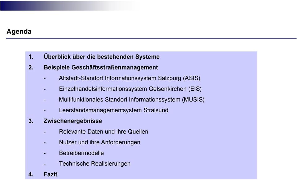 Einzelhandelsinformationssystem Gelsenkirchen (EIS) - Multifunktionales Standort Informationssystem (MUSIS) -