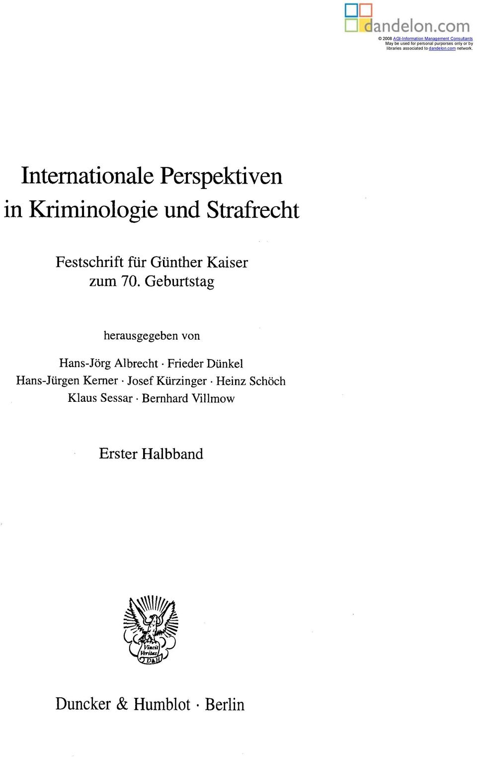 Internationale Perspektiven in Kriminologie und Strafrecht Festschrift für Günther Kaiser zum 70.