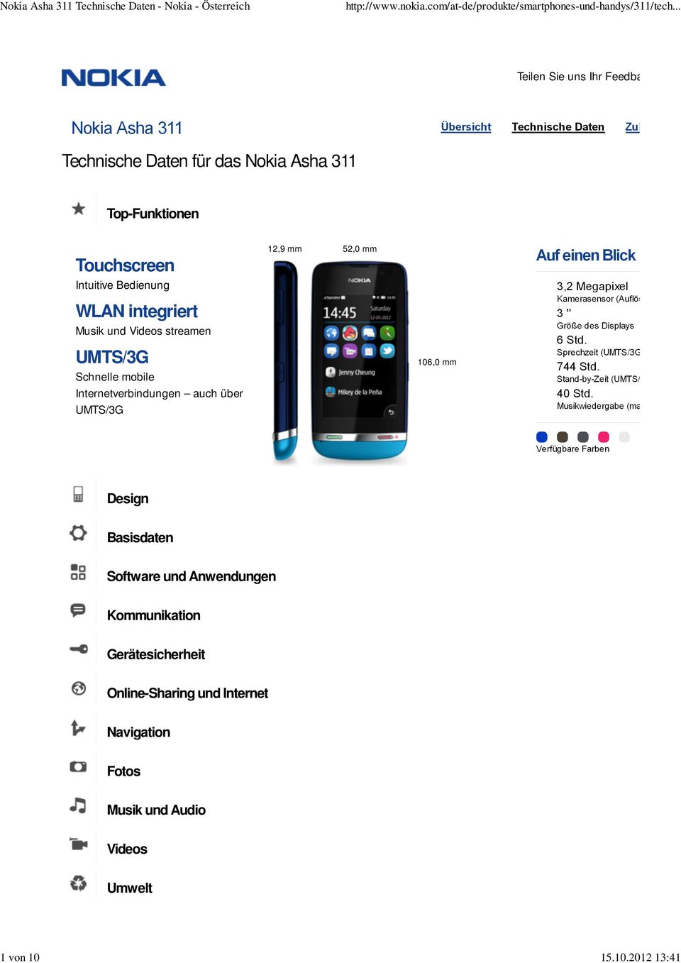 2012 13:41 Teilen Sie uns Ihr Feedback mit Technische Daten für das Nokia Asha 311 Top-Funktionen