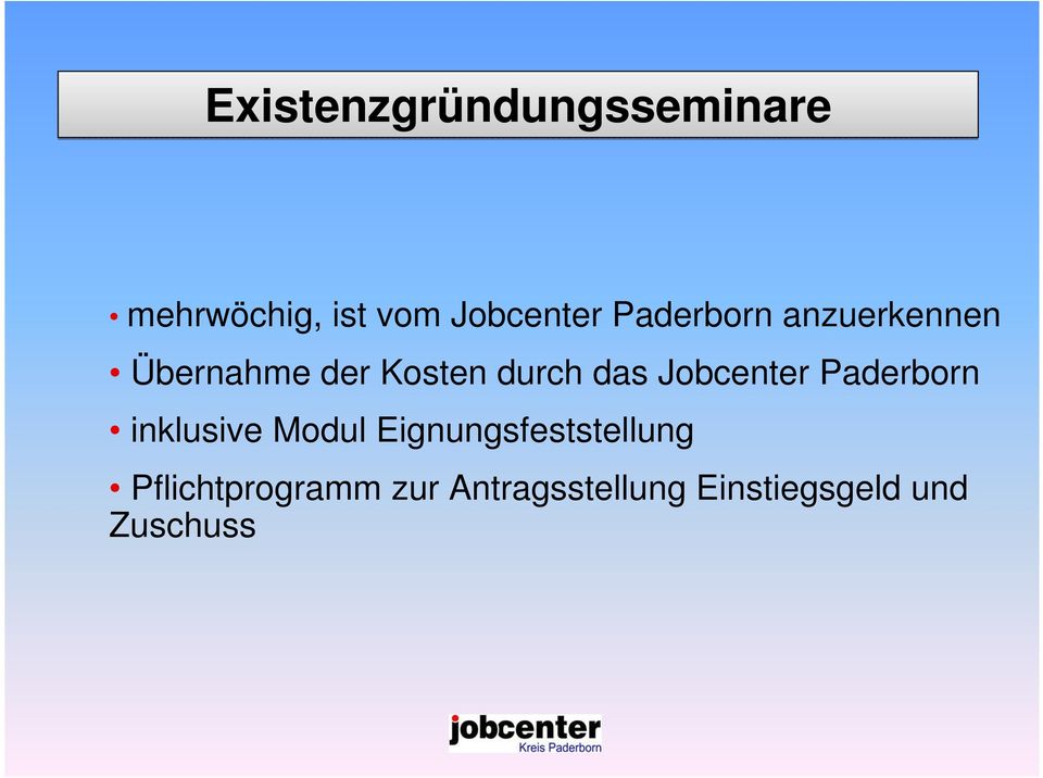 Jobcenter Paderborn inklusive Modul Eignungsfeststellung