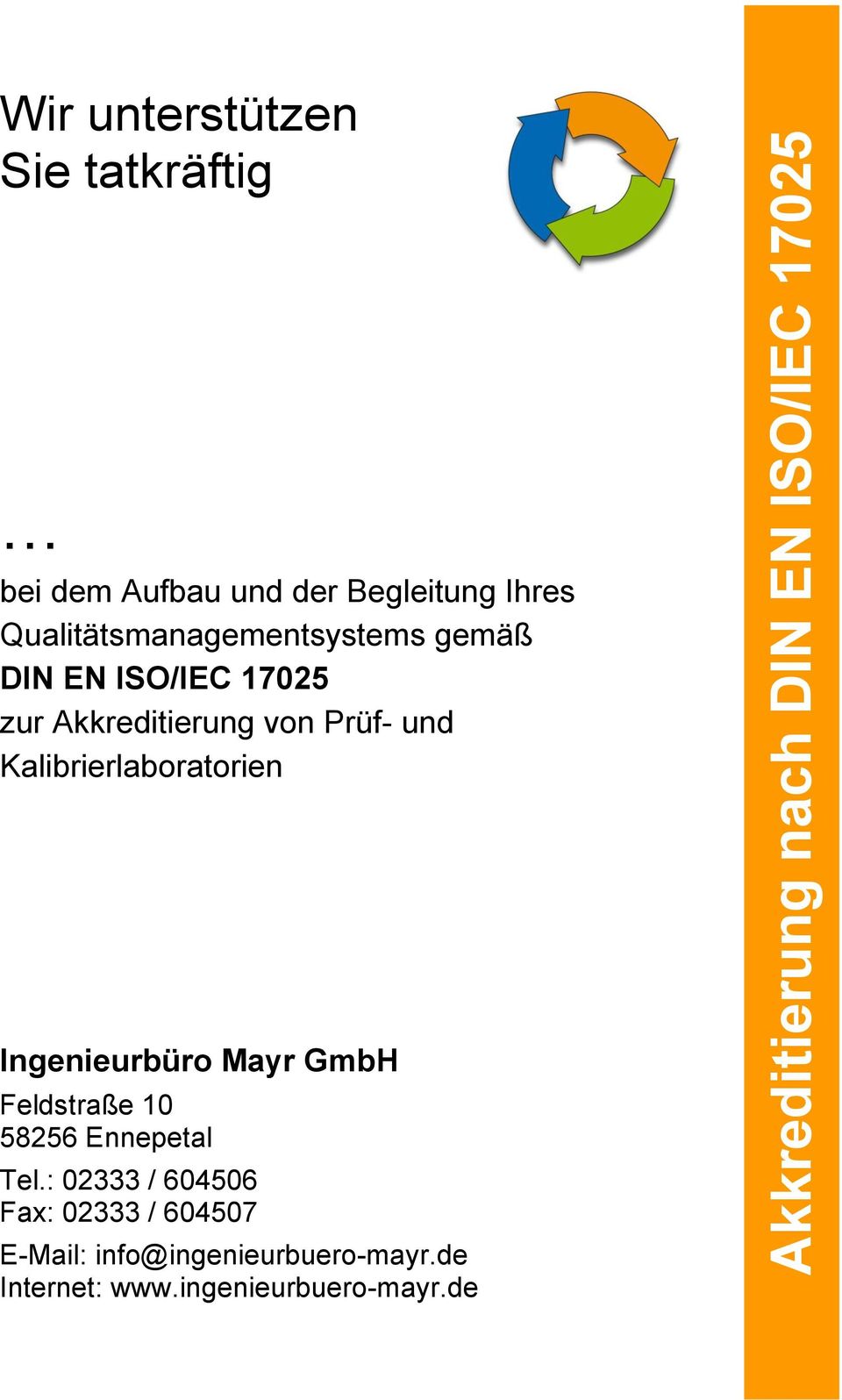 Prüf- und Kalibrierlaboratorien Ingenieurbüro Mayr GmbH Feldstraße 10 58256 Ennepetal Tel.