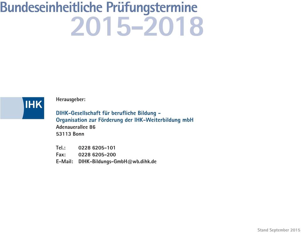 IHK-Weiterbildung mbh Adenauerallee 86 53113 Bonn Tel.