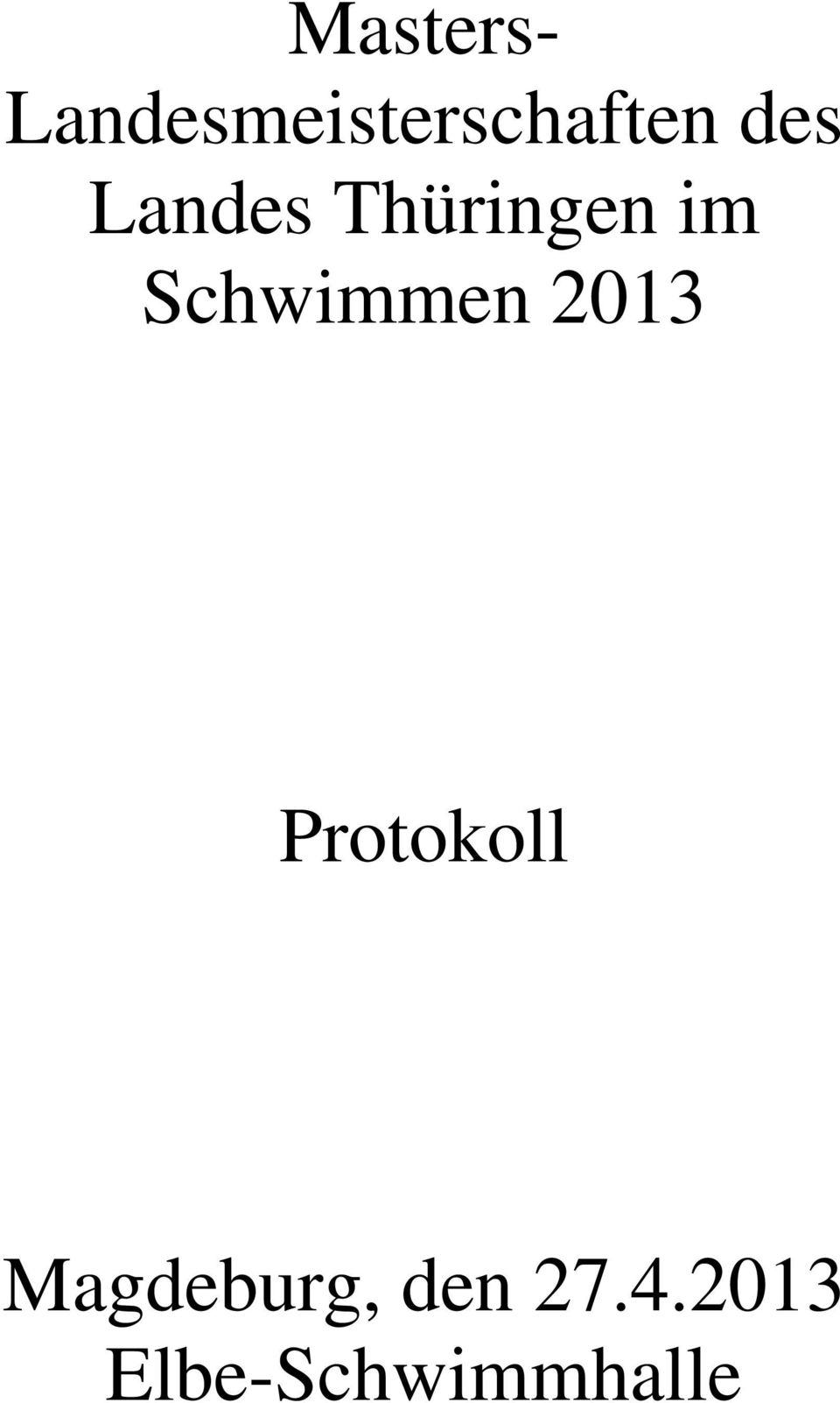 Schwimmen 2013 Protokoll