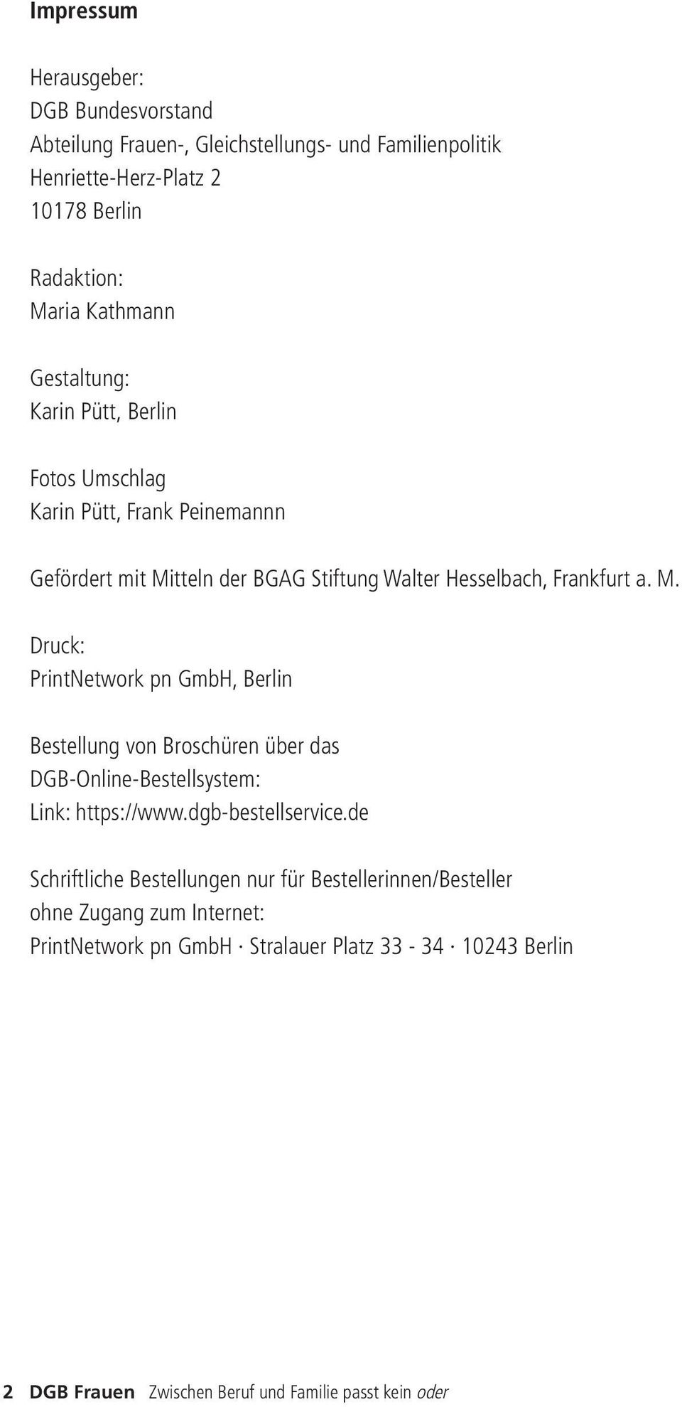 tteln der BGAG Stiftung Walter Hesselbach, Frankfurt a. M.