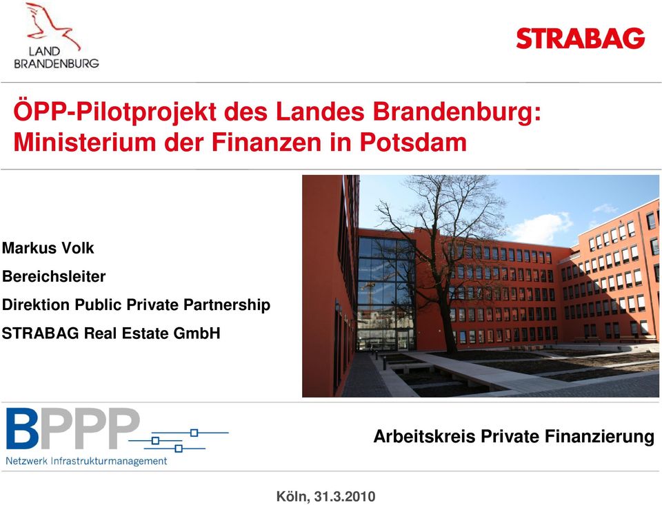 Direktion Public Private Partnership STRABAG Real