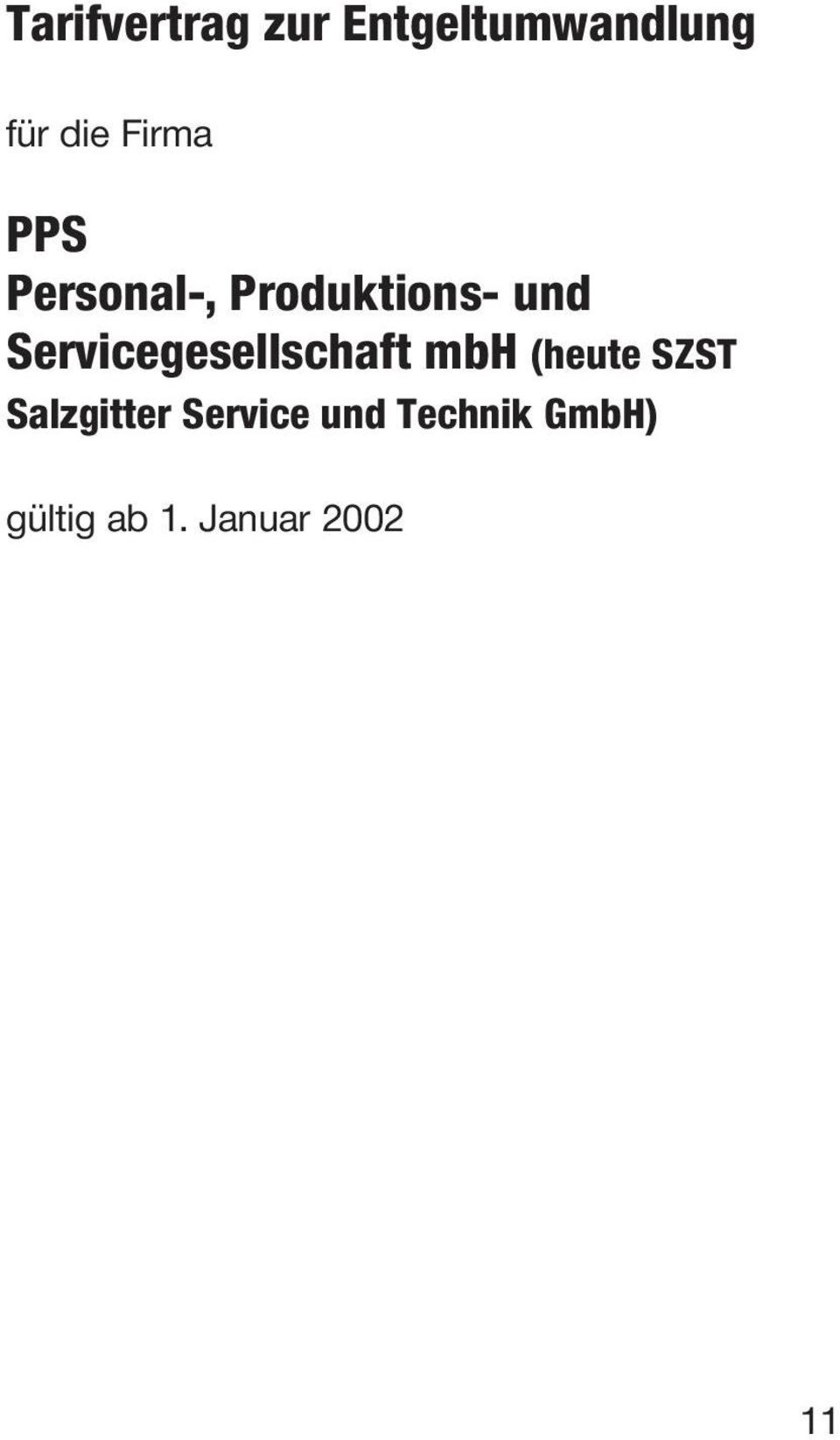 Servicegesellschaft mbh (heute SZST