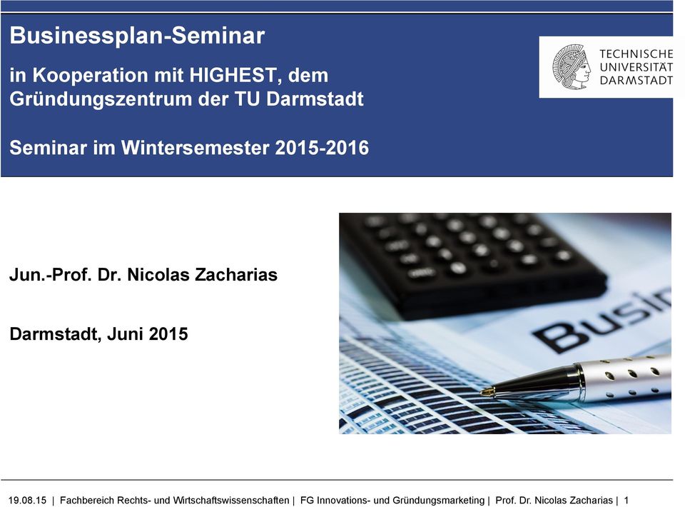 Nicolas Zacharias Darmstadt, Juni 2015 19.08.