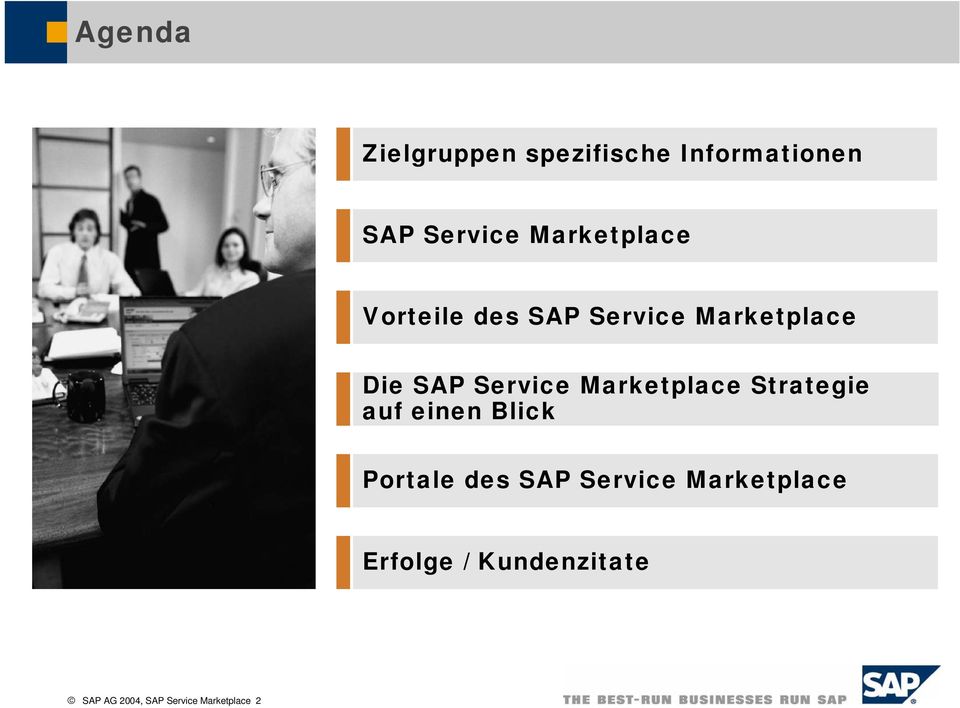 Marketplace Strategie auf einen Blick Portale des SAP Service