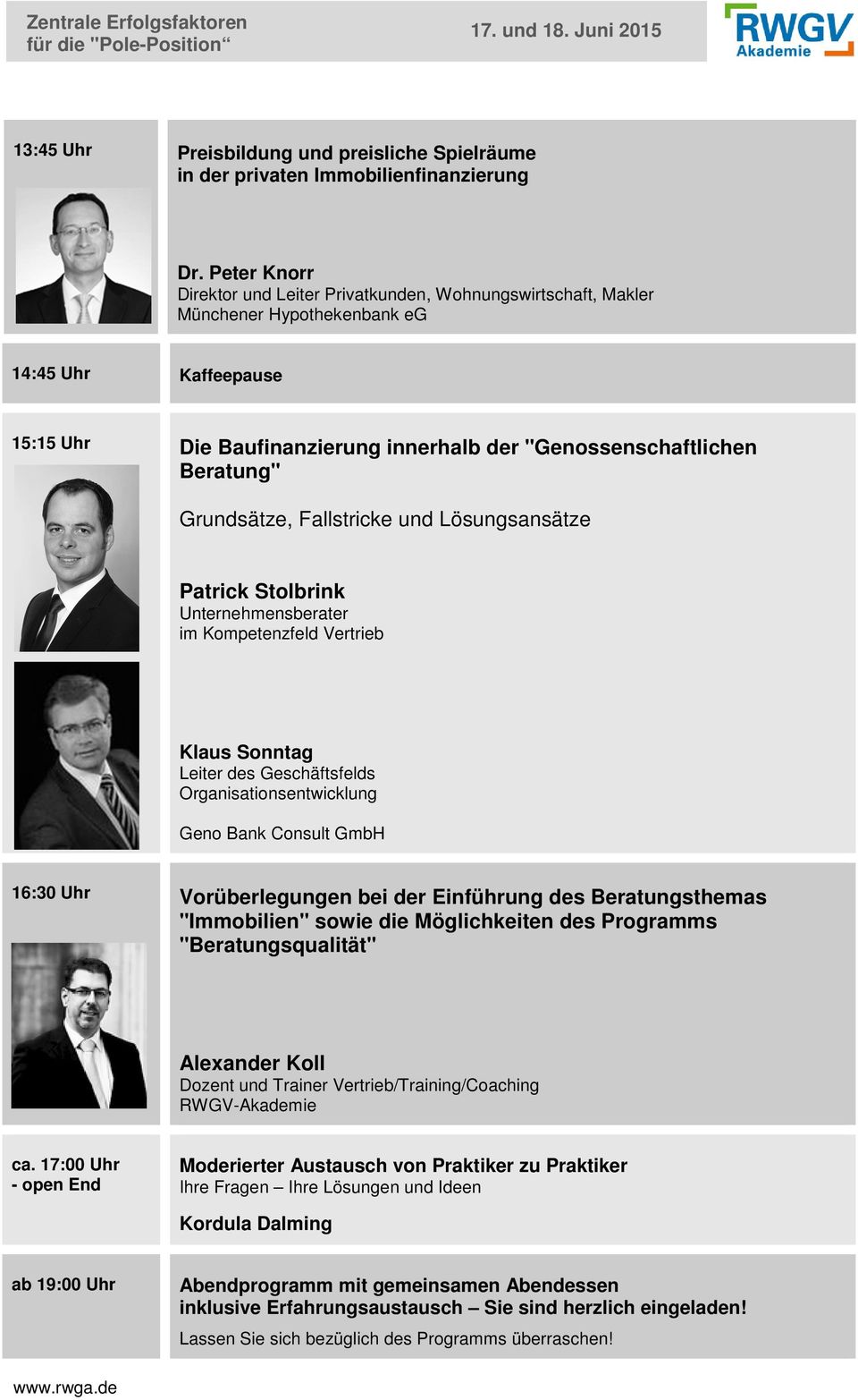 Grundsätze, Fallstricke und Lösungsansätze Patrick Stolbrink Unternehmensberater im Kompetenzfeld Vertrieb Klaus Sonntag Leiter des Geschäftsfelds Organisationsentwicklung Geno Bank Consult GmbH