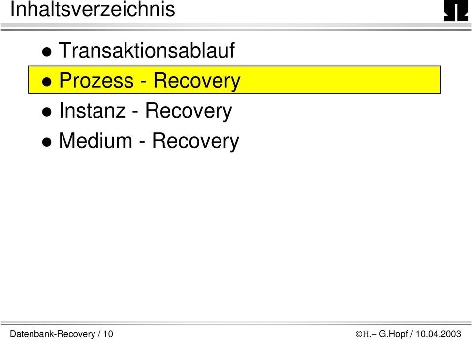 Recovery Instanz - Recovery Medium