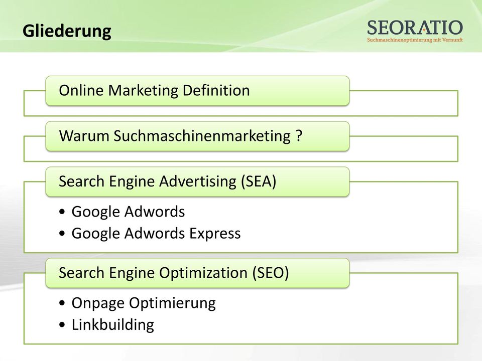 Search Engine Advertising (SEA) Google Adwords