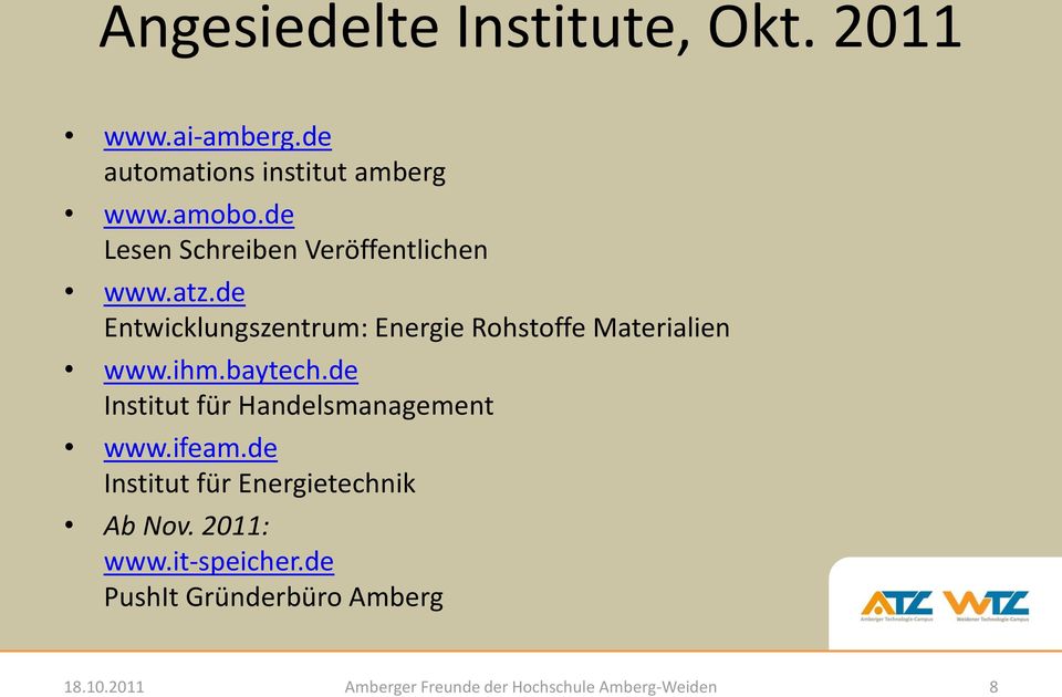 de Entwicklungszentrum: Energie Rohstoffe Materialien www.ihm.baytech.