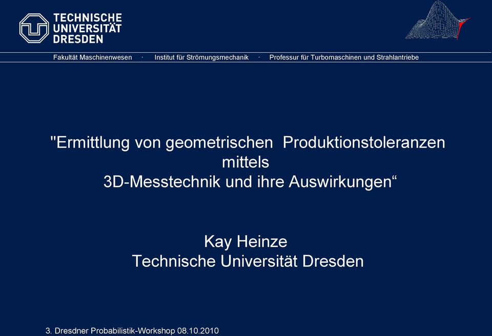 3D-Messtechnik und ihre Auswirkungen