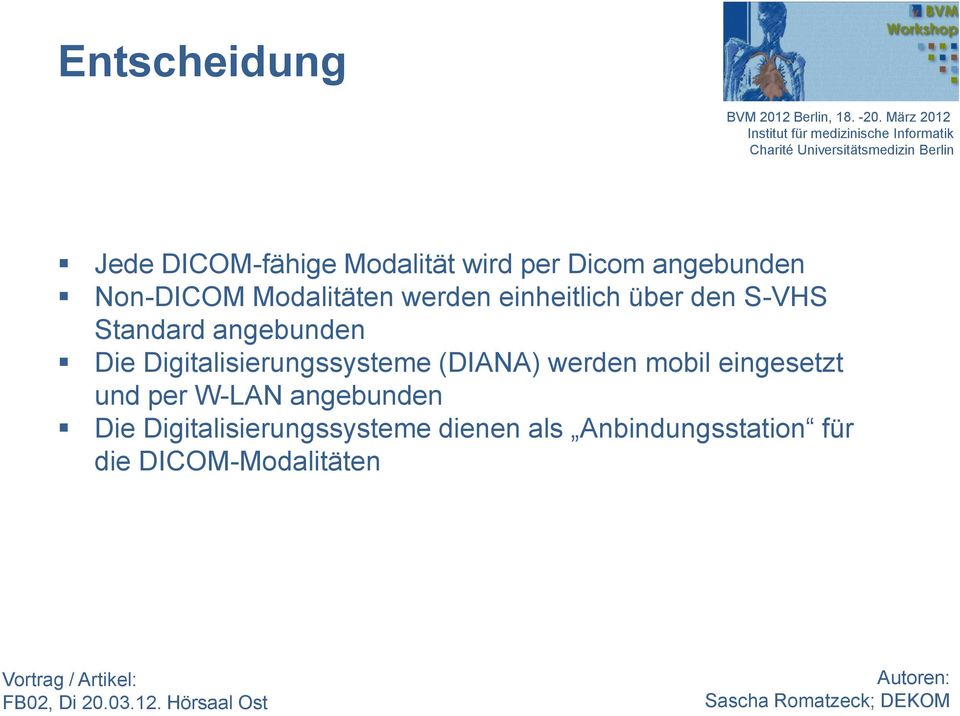 Digitalisierungssysteme (DIANA) werden mobil eingesetzt und per W-LAN