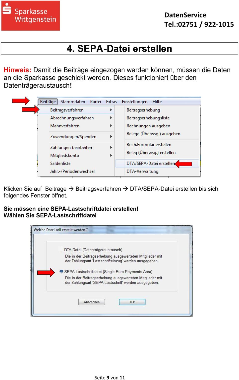 Klicken Sie auf Beiträge Beitragsverfahren DTA/SEPA-Datei erstellen bis sich folgendes Fenster